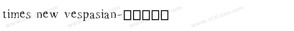 times new vespasian字体转换
